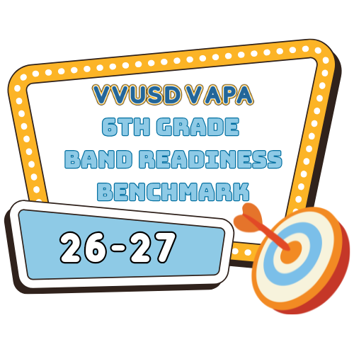 VVUSD VAPA 6th Grade Band Readiness Benchmark 26-27 logo